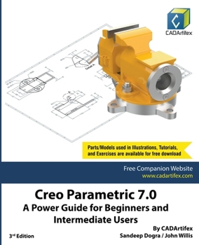 Paperback Creo Parametric 7.0: A Power Guide for Beginners and Intermediate Users Book