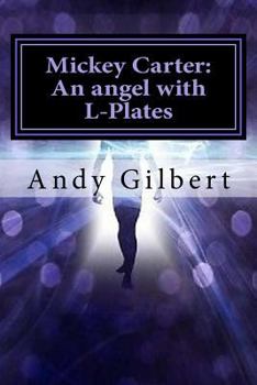 Paperback Mickey Carter: An angel with L-Plates Book