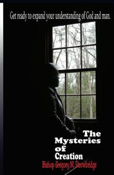 Paperback The Mysteries of Creation Book