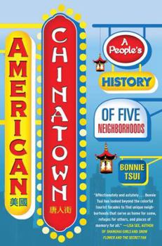Hardcover American Chinatown: A People's History of Five Neighborhoods Book