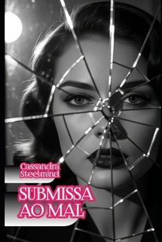 Submissa ao Mal – Desejo Proibido: Romance Dark na Berlim Oriental da Stasi: paixão e segredos em um triângulo sombrio