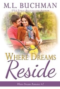 Where Dreams Reside - Book #2 of the Where Dreams Seattle