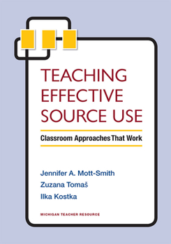 Paperback Teaching Effective Source Use: Classroom Approaches That Work Book