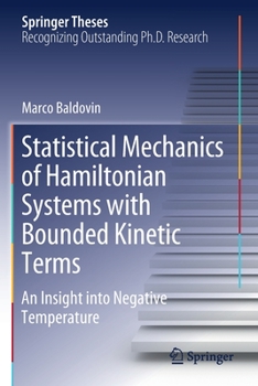 Paperback Statistical Mechanics of Hamiltonian Systems with Bounded Kinetic Terms: An Insight Into Negative Temperature Book