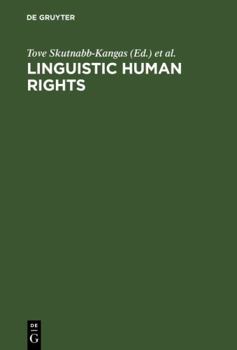 Hardcover Linguistic Human Rights: Overcoming Linguistic Discrimination Book