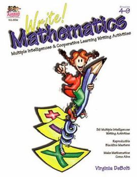 Perfect Paperback Write! Mathematics: Multiple Intelligences & Cooperative Learning Writing Activities, Grades 4-9 Book