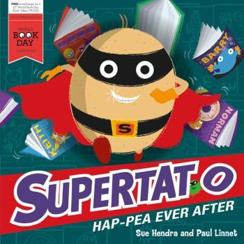 Supertato Hap-pea Ever After: A World Book Day Book - Book  of the Supertato