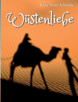 Paperback Wüstenliebe [German] Book
