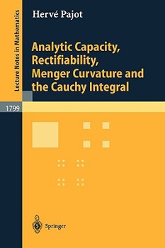 Paperback Analytic Capacity, Rectifiability, Menger Curvature and Cauchy Integral Book
