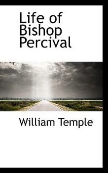 Paperback Life of Bishop Percival Book