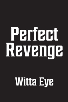 Paperback Perfect Revenge Book