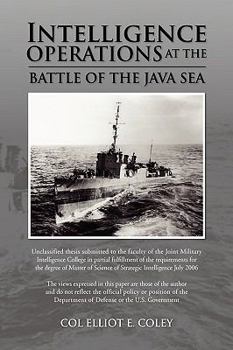 Hardcover Intelligence Operations at the Battle of the Java Sea Book