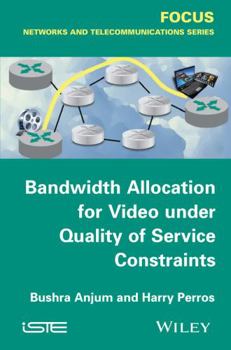 Hardcover Bandwidth Allocation for Video Under Quality of Service Constraints Book