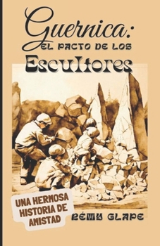 Paperback "Guernica: El Pacto de los Escultores [Spanish] Book