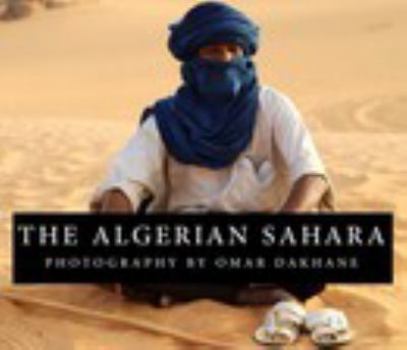 Hardcover The Algerian Sahara Book