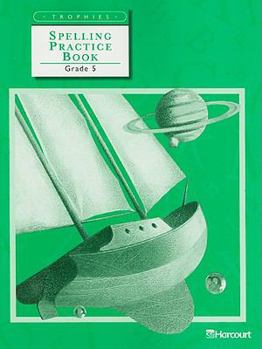 Paperback Trophies: Spelling Practice Book Grade 5 Book
