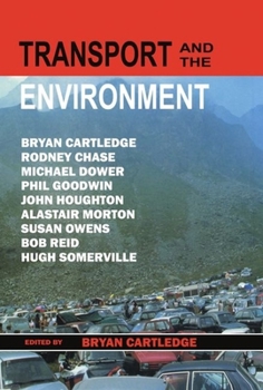 Hardcover Transport and the Environment: The Linacre Lectures 1994-95 Book