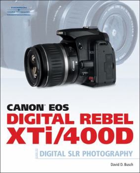 Paperback Canon EOS Digital Rebel XTi/400D Guide to Digital SLR Photography Book