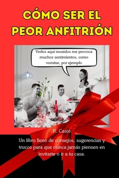 Paperback Cómo ser un pésimo anfitrión: Navidad [Spanish] Book