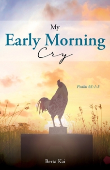 Paperback My Early Morning Cry Book