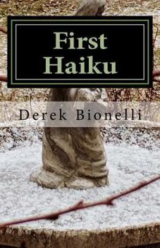 Paperback First Haiku: Learning to see the world Book