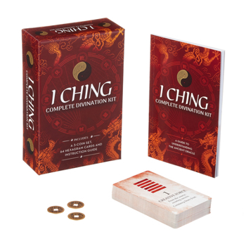 I Ching Complete Divination Kit: A 3-Coin Set, 64-Card Deck and Instruction Guide