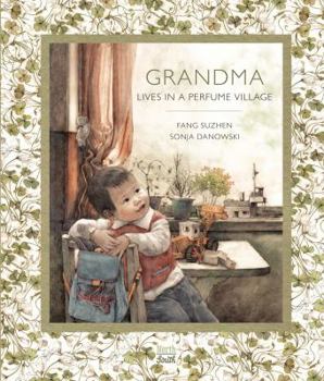Hardcover Grandma Lives in a Perfume Village Book