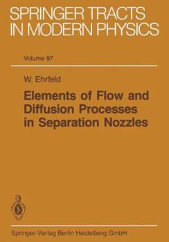 Paperback Elements of Flow and Diffusion Processes in Separation Nozzles Book