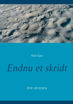 Paperback Endnu et skridt: Pop-Op-Poesi [Danish] Book