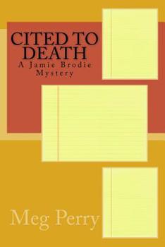 Cited to Death - Book #1 of the Jamie Brodie Mystery