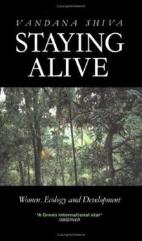 Paperback Staying Alive: Women, Ecology and Development Book
