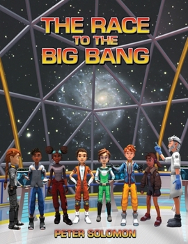 Paperback The Race to the Big Bang Book