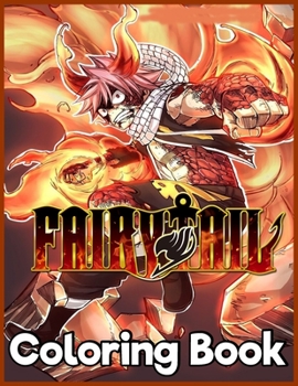 Fairy Tail: Japanese Anime Manga Coloring Book For Relieving Stress & Relaxation