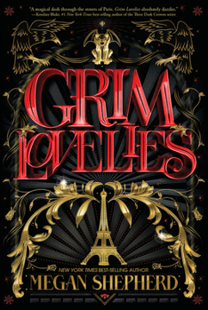 Grim Lovelies - Book #1 of the Grim Lovelies