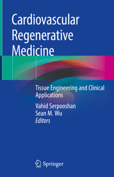 Hardcover Cardiovascular Regenerative Medicine: Tissue Engineering and Clinical Applications Book