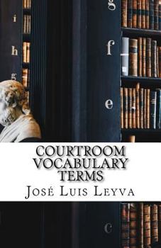 Paperback Courtroom Vocabulary Terms: English-Spanish Legal Glossary Book