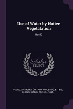 Paperback Use of Water by Native Vegetatation: No.50 Book