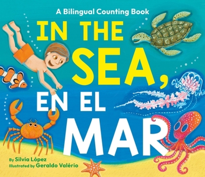 In the Sea, En el Mar: A Bilingual Counting Book (English and Spanish Edition)