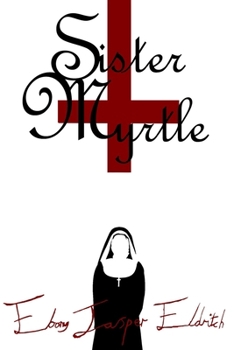 Paperback Sister Myrtle Book