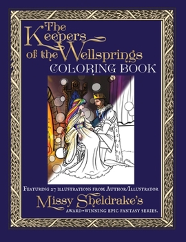 Paperback The Keepers of the Wellsprings Coloring Book