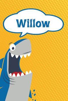 Paperback Willow: Personalized Shark Handwriting Practice Paper for Kids Notebook 120 Pages 6x9 Book