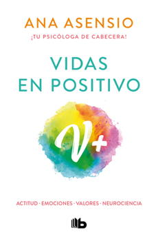 Paperback Vidas En Positivo / Positive Lives [Spanish] Book