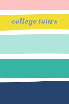 College Tours: Lined Notebook for Planning, Researching and Journaling with Modern Striped Cover in Green and Blue