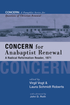 Paperback Concern for Anabaptist Renewal Book