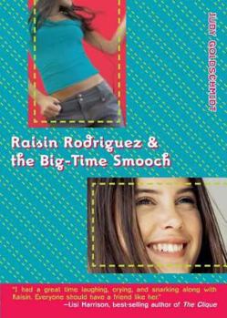 Paperback Raisin Rodriguez & the Big-Time Smooch Book