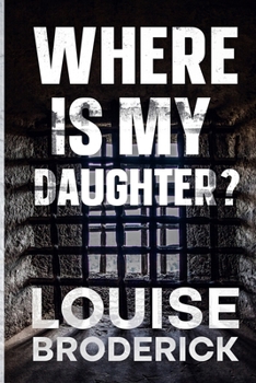 Paperback Where Is My Daughter? Book