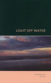 Paperback Lights Off Water: XXV Catalan Poems 1978-2002 Book