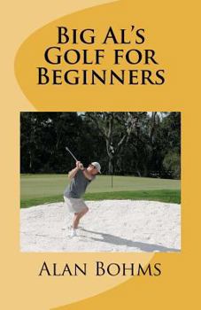 Paperback Big Al's Golf for Beginners Book