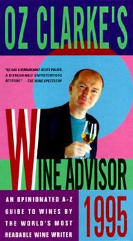 Paperback Oz Clarke's Wine Advisor 1995 Book