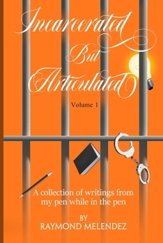 Paperback Incarcerated But Articulated Book
